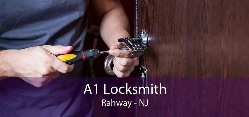 A1 Locksmith Rahway - NJ