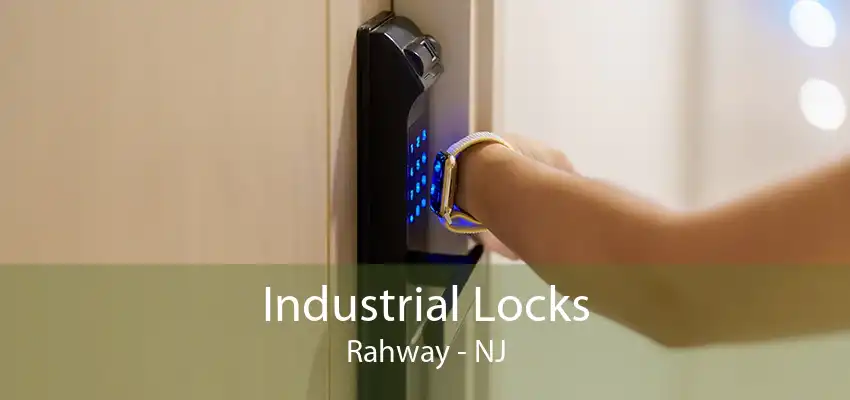 Industrial Locks Rahway - NJ
